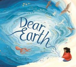Dear Earth by Isabel Otter and Clara Anganuzzi (PB)