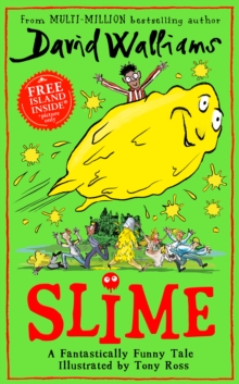 Slime by David Walliams and Tony Ross