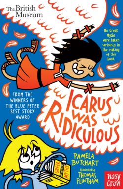 Icarus was Ridiculous by Pamela Butchart