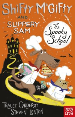 Shifty McGifty and Slippery Sam: The Spooky School, reader by Tracey Corderoy and Steven Lenton