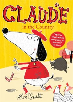 Claude in the Country by Alex T. Smith