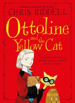 *Signed copy* Ottoline and the Yellow Cat by Chris Riddell