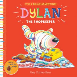 Dylan the Shopkeeper by Guy Parker-Rees