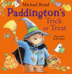 Paddington's Trick or Treat by Michael Bond, ill. by R.W. Alley
