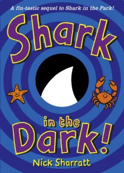 *Signed Copy* Shark in the Dark by Nick Sharratt