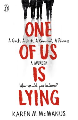 One Of Us Is Lying by Karen M. McManus