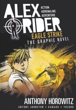 Eagle Strike Graphic Novel by Anthony Horowitz and Antony Johnston, ill. by Kanako & Yuzuru Yuzuru