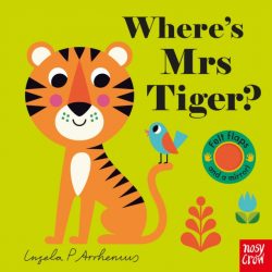 Where's Mrs Tiger? by Ingela P Arrhenius