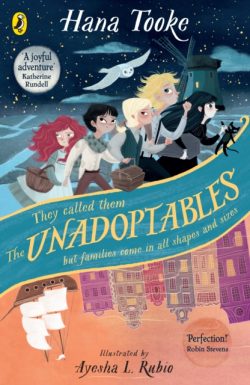 The Unadoptables by Hana Tooke, ill. by Ayesha L. Rubio