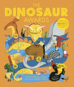 The Dinosaur Awards by Barbara Taylor, ill. by Stephen Collins