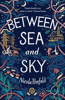 *Pre-order With Signed Bookplate* Between Sea and Sky by Nicola Penfold