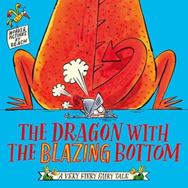 The Dragon with the Blazing Bottom by Beach, reviewed by Ted
