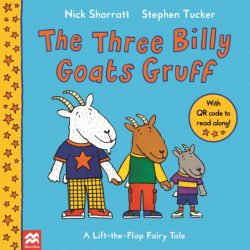 The Three Billy Goats Gruff by Stephen Tucker, ill. by Nick Sharratt