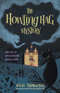 *With Signed Bookplate* The Howling Hag Mystery by Nicki Thornton