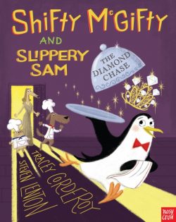 *With Signed Bookplate* Shifty McGifty and Slippery Sam: The Diamond Chase by Tracey Corderoy, ill. Steven Lenton