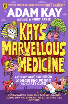 *With Signed Bookplate* Kay's Marvellous Medicine by Adam Kay