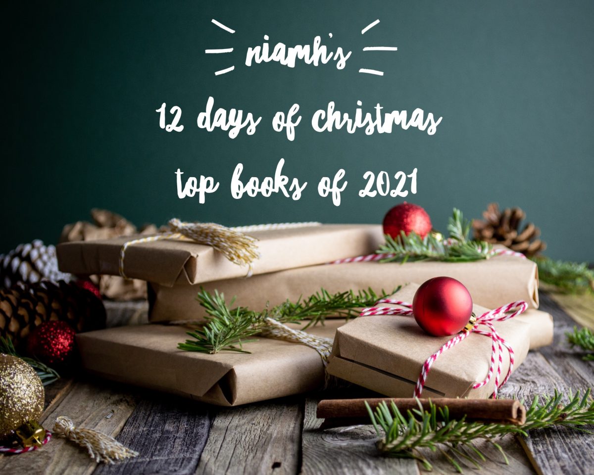 Niamh’s 12 Days of Christmas; Top books of 2021
