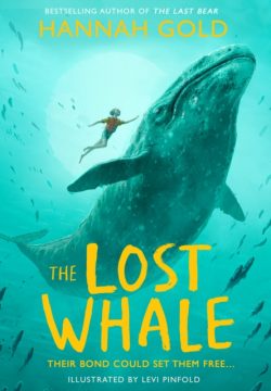 *With Signed Bookplate* The Lost Whale by Hannah Gold (Paperback)