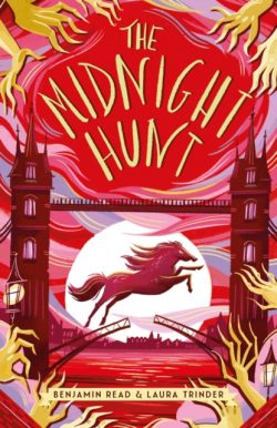 The Midnight Hunt by Benjamin Read and Laura Trinder