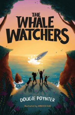 *Signed pre-order* The Whale Watchers by Dougie Poynter