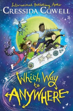 *Signed * Which Way to Anywhere by Cressida Cowell (Paperback)