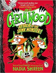 *Signed* Grimwood: Attack of the Stink Monster! (3) by Nadia Shireen