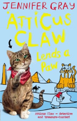 Atticus Claw Lends a Paw by Jennifer Gray and illustrated by Mark Ecob