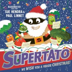 *Signed and personalised* Supertato: We wish you a Veggie Christmas by Sue Hendra & Paul Linnet