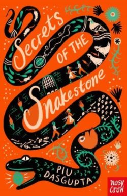 *With Signed Bookplate* Secrets of the Snakestone by Piu DasGupta