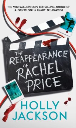 *Special First Edition* The Reappearance of Rachel Price by Holly Jackson (Hardback)
