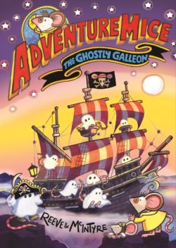 Adventuremice: Ghostly Galleon by Reeve & McIntyre