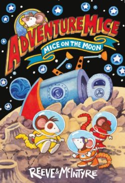 Mice on the Moon by Reeve & McIntyre