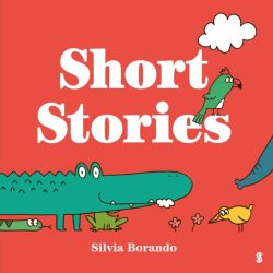 *Hilarious Picture Book* Short Stories by Silvia Borando