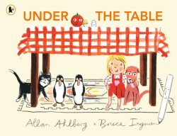 *signed by Bruce Ingman* Under the Table by Allan Ahlberg and ill. by, Bruce Ingman