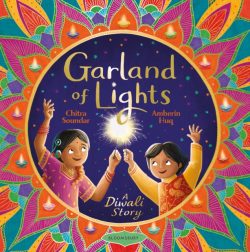 *signed* Garland of Lights by Chitra Soundar, ill. by Amberin Huq