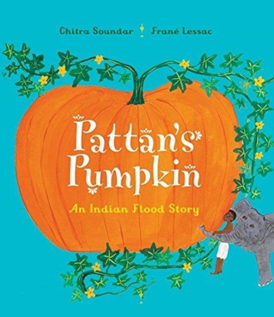 *signed* Pattan's Pumpkin by Chitra Soundar, ill. by Frane Lessac