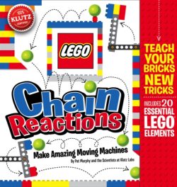 LEGO Chain Reactions by Pat Murphy