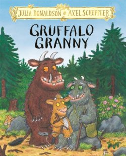 Gruffalo Granny by Julia Donaldson, ill. by Axel Scheffler