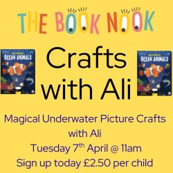 *E-Ticket* Magical Underwater Picture Crafts with Ali - Tuesday 7th April, 11am.