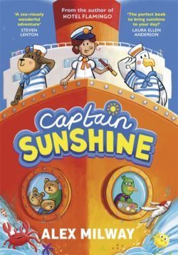 *signed* Captain Sunshine by Alex Milway