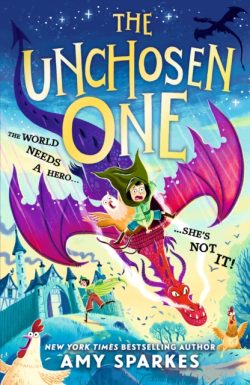 *Pre-order, signed and personalised by Amy Sparkes*  The Unchosen One by Amy Sparkes