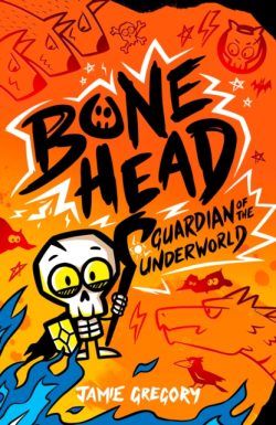 Bone Head by Jamie Gregory