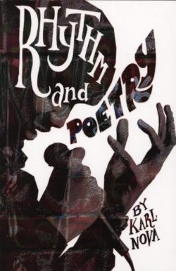 Rhythm and Poetry by Karl Nova